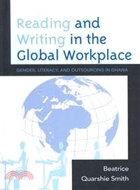 Reading and Writing in the Global Workplace ─ Gender, Literacy, and Outsourcing in Ghana