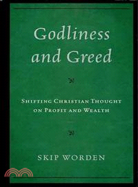 Godliness and Greed