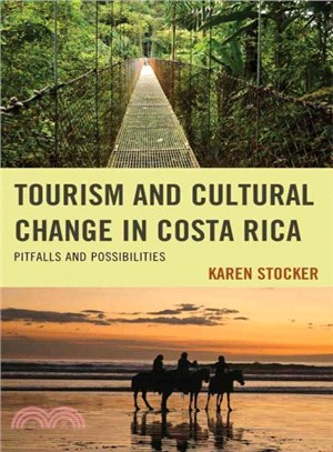 Tourism and Cultural Change in Costa Rica ─ Pitfalls and Possibilities