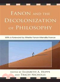 Fanon and the Decolonization of Philosophy