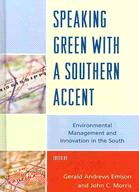 Speaking Green With a Southern Accent: Environmental Management and Innovation in the South