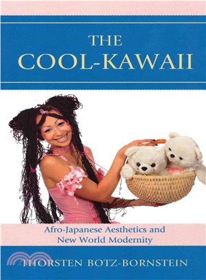 The Cool-Kawaii ─ Afro-Japanese Aesthetics and New World Modernity