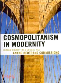 Cosmopolitanism in Modernity ─ Human Dignity in a Global Age