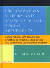 Organization Theory and Transnational Social Movements