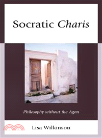 Socratic Charis—Philosophy Without the Agon