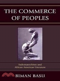 The Commerce of Peoples ─ Sadomasochism and African American Literature