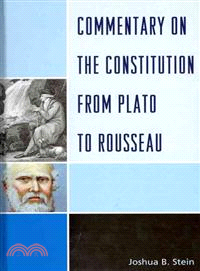 Commentary on the Constitution from Plato to Rousseau