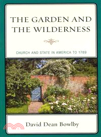 The Garden and the Wilderness