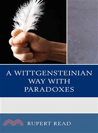 A Wittgensteinian Way With Paradoxes