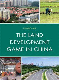 The Land Development Game in China