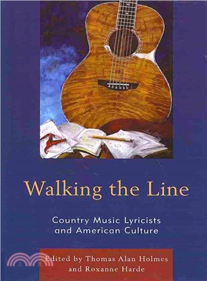 Walking the Line ─ Country Music Lyricists and American Culture