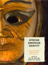 African American Identity ─ Racial and Cultural Dimensions of the Black Experience