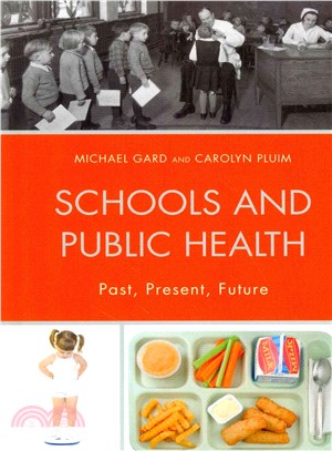 Schools and Public Health ─ Past, Present, Future