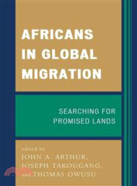 Africans in Global Migration—Searching for Promised Lands