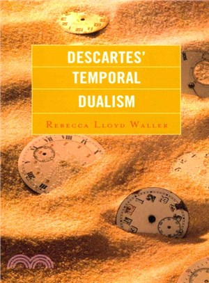 Descartes' Temporal Dualism