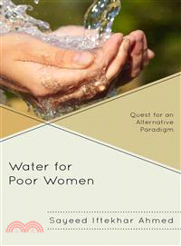 Water for Poor Women—Quest for an Alternative Paradigm