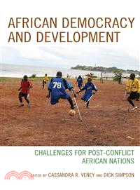 African Democracy and Development—Challenges for Post-conflict African Nations