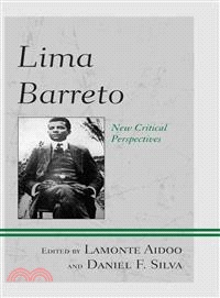 Lima Barreto ― New Critical Perspectives