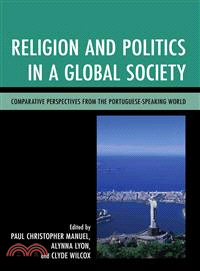 Religion and Politics in a Global Society—Comparative Perspectives from the Portuguese-Speaking World