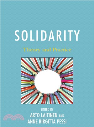 Solidarity ─ Theory and Practice