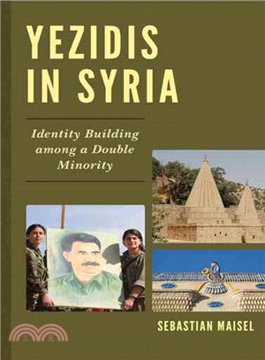 Yezidis in Syria ─ Identity Building Among a Double Minority