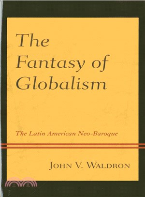 The Fantasy of Globalism ― The Latin American Neo-baroque