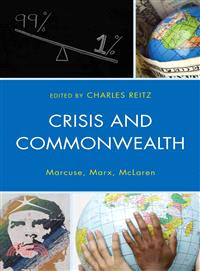 Crisis and Commonwealth ― Marcuse, Marx, Mclaren