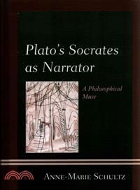 Plato's Socrates as Narrator ─ A Philosophical Muse