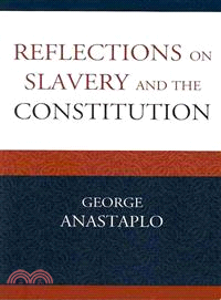 Reflections on Slavery and the Constitution