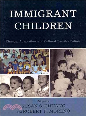 Immigrant Children ─ Change, Adaptation, and Cultural Transformation