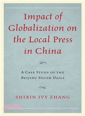 Impact of Globalization on the Local Press in China ― A Case Study of the Beijing Youth Daily