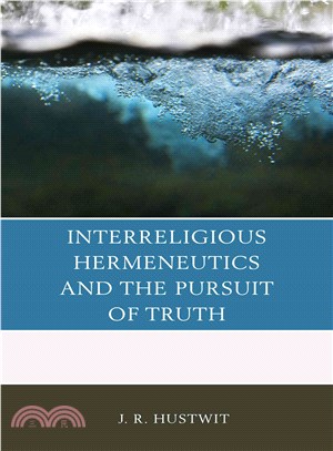 Interreligious Hermeneutics and the Pursuit of Truth