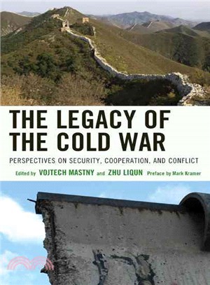 The Legacy of the Cold War ─ Perspectives on Security, Cooperation, and Conflict