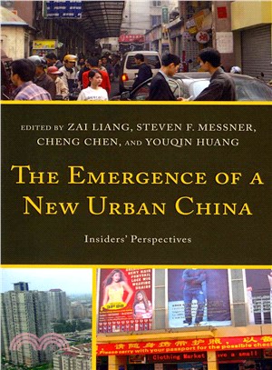 The Emergence of a New Urban China ─ Insiders' Perspectives