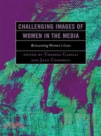 Challenging Images of Women in the Media ― Reinventing Women's Lives