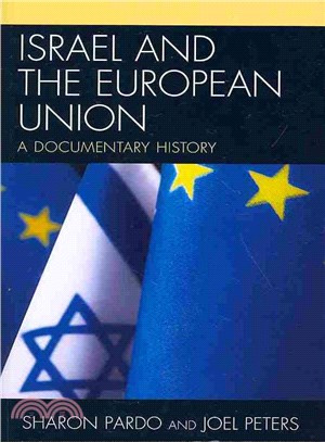 Israel and the European Union ― A Documentary History