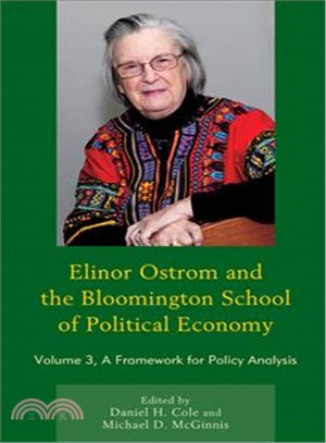 Elinor Ostrom and the Bloomington School of Political Economy ─ A Framework for Policy Analysis