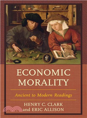 Economic Morality ─ Readings Ancient to Modern