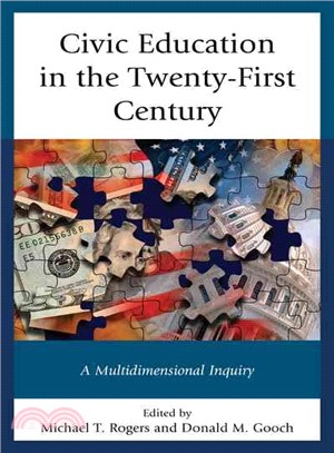 Civic Education in the Twenty-first Century ─ A Multidimensional Inquiry