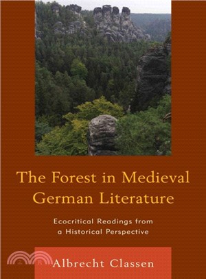 The Forest in Medieval German Literature ─ Ecocritical Readings from a Historical Perspective