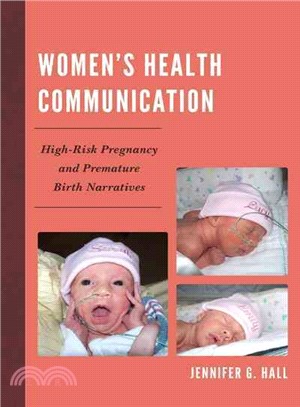 Women's Health Communication ─ High-risk Pregnancy and Premature Birth Narratives
