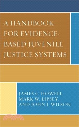 A Handbook for Evidence-based Juvenile Justice Systems