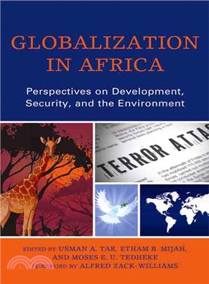 Globalization in Africa ─ Perspectives on Development, Security, and the Environment