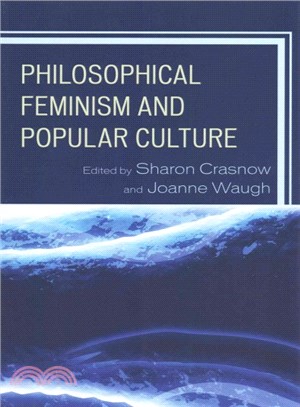 Philosophical Feminism and Popular Culture