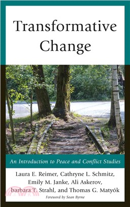 Transformative Change ─ An Introduction to Peace and Conflict Studies