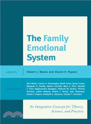 The Family Emotional System ─ An Integrative Concept for Theory, Science, and Practice