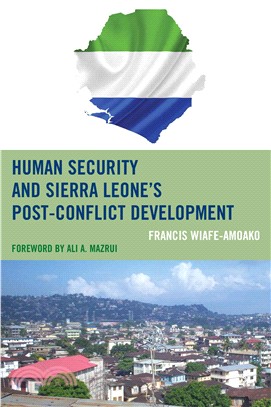 Human Security and Sierra Leone's Post-Conflict Development