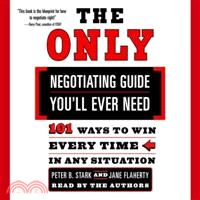 The Only Negotiating Guide You'll Ever Need