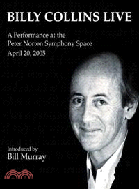 Billy Collins Live ─ A Performance at the Peter Norton Symphony Space April 20, 2005