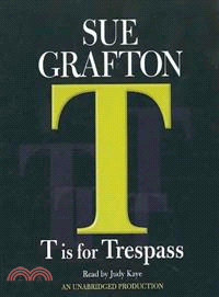 T Is for Trespass